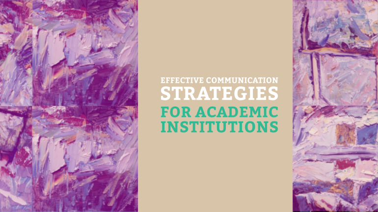 Effective Communication Strategies for Academic Institutions