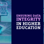 Ensuring Data Integrity in Higher Education