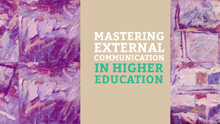 Mastering External Communication in Higher Education