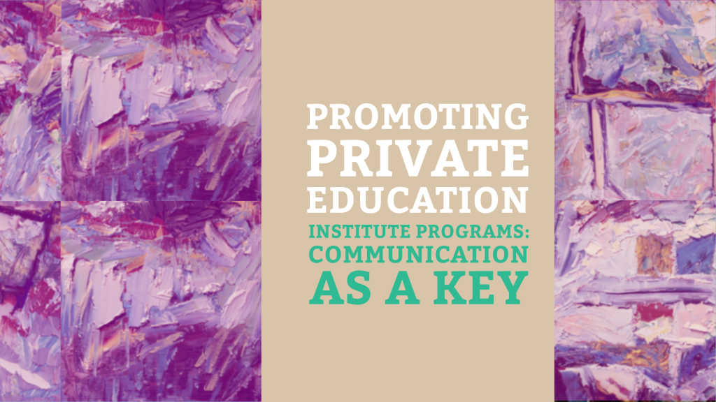 Promoting Private Education Institute Programs - Communication as a Key ...