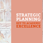 Strategic Planning – Key to Academic Excellence