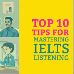 Top 10 Tips for Mastering IELTS Listening