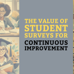 The Value of Student Surveys for Continuous Improvement