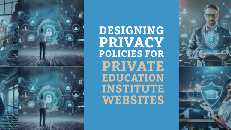 Designing Privacy Policies for Private Education Institute Websites