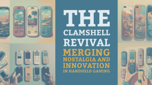 The Clamshell Revival: Merging Nostalgia and Innovation in Handheld Gaming