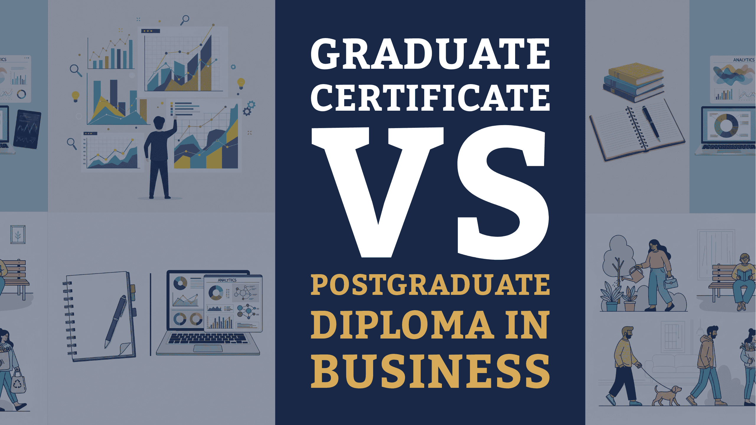 Graduate Certificate vs Postgraduate Diploma in Business: The Decision No One Explains Properly