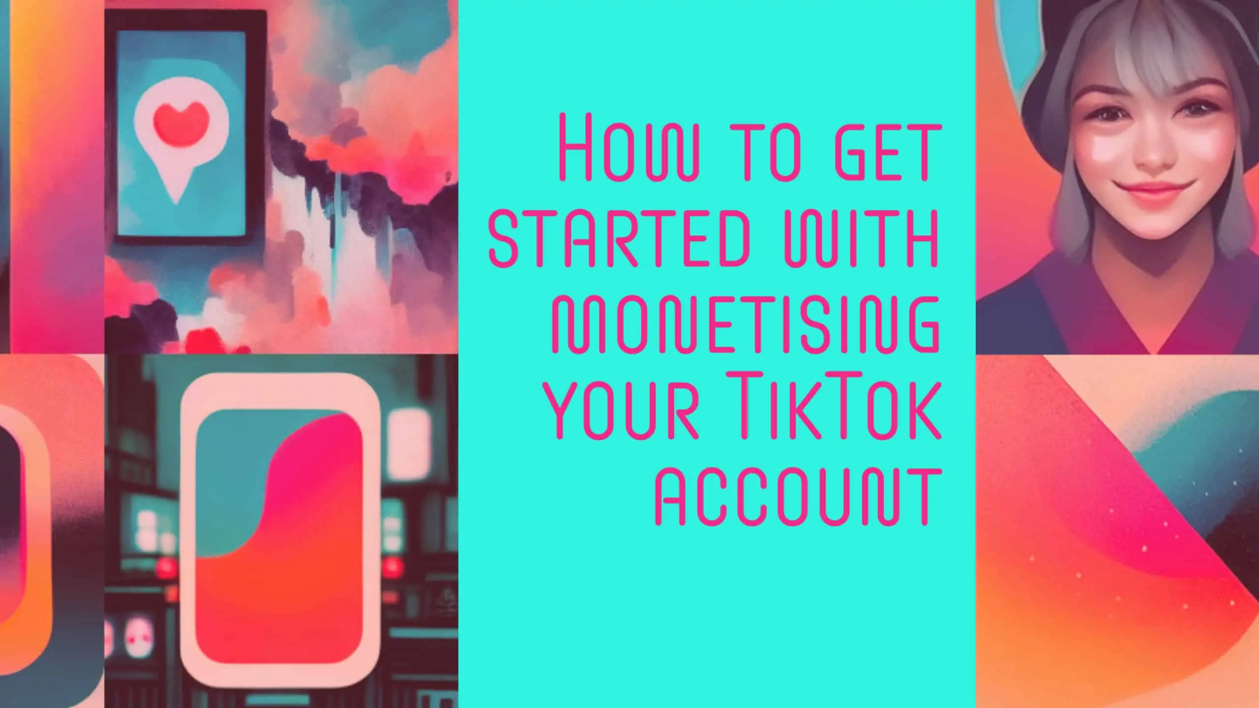 How to get started with monetising your TikTok account