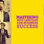 Mastering Body Language for Business Success