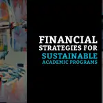 Financial Strategies for Sustainable Academic Programs