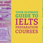 Your Ultimate Guide to IELTS Preparation Courses
