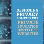 Designing Privacy Policies for Private Education Institute Websites