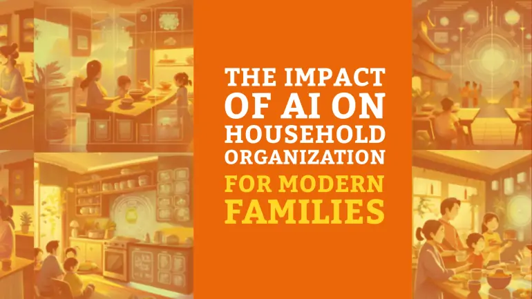 The Impact of AI on Household Organization for Modern Families