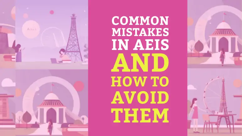 AEIS Common Mistakes and How to Avoid Them