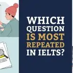 Which Question Is Most Repeated in IELTS?