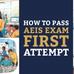 How to Pass the AEIS Exam on the First Attempt